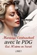Mariage Contractuel avec le PDG Qui... - Bild 1