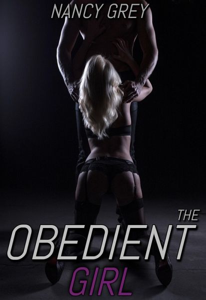 The Obedient Girl (eBook, ePUB) The Obedient Girl (eBook, ePUB)