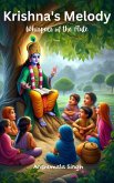 Krishna's Melody - Whispers of the Flute (eBook, ePUB) Krishna's Melody - Whispers of the Flute (eBook, ePUB)
