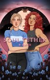 Soul Tether (Moon Beetles, #2) (eBook, ePUB) Soul Tether (Moon Beetles, #2) (eBook, ePUB)
