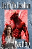 Lust For The Lizardman (Lizardman Lust, #1) (eBook, ePUB)