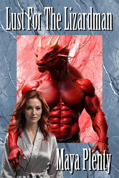 Cover Lust For The Lizardman (Lizardman Lust, #1) (eBook, ePUB)