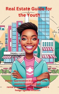 Cover Real Estate Guide for the Youth (eBook, ePUB)