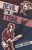 Devil on My Trail (eBook, ePUB) Devil on My Trail (eBook, ePUB)