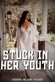 Stuck in Her Youth (eBook, ePUB)