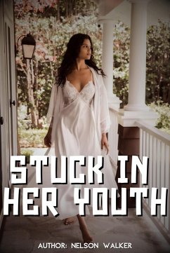 Cover Stuck in Her Youth (eBook, ePUB)