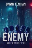 Enemy (The Rogue Series, #2) (eBook, ePUB) Enemy (The Rogue Series, #2) (eBook, ePUB)