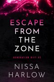 Escape From the Zone (Generation Rift, #2) (eBook, ePUB)