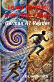 Learn German with Time Travel Stories (German Graded Readers, #2) (eBook, ePUB) Learn German with Time Travel Stories (German Graded Readers, #2) (eBook, ePUB)