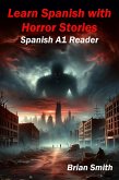 Learn Spanish with Horror Stories (Spanish Graded Readers, #5) (eBook, ePUB)