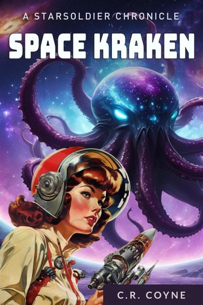 Space Kraken (A StarSoldiers Chronicle) (eBook, ePUB)