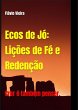 Ecos de Jó (FICÇÃO E VERDADES... - Bild 1