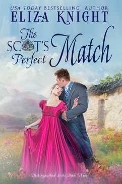 A Scot's Perfect Match (Distinguished Scots) (eBook, ePUB) - Knight, Eliza