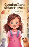 Cuentos Para Niñas Tiernas (Childish, #1) (eBook, ePUB) Cuentos Para Niñas Tiernas (Childish, #1) (eBook, ePUB)