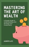 Mastering the Art of Wealth (eBook, ePUB)