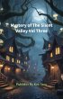 Mystery of The Silent Valley Vol Three... - Bild 1