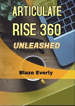 Cover Articulate Rise 360 Unleashed (eBook, ePUB)