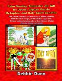 Palm Sunday, Alabaster Jar Gift for Jesus, Jigsaw Puzzle Metaphor, and Holy Spirit Benefits (Bible Books for His Glory, #3) (eBook, ePUB) Palm Sunday, Alabaster Jar Gift for Jesus, Jigsaw Puzzle Metaphor, and Holy Spirit Benefits (Bible Books for His Glory, #3) (eBook, ePUB)