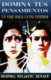 Domina tus Pensamientos (eBook, ePUB) Domina tus Pensamientos (eBook, ePUB)
