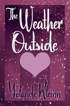 The Weather Outside (Christmas Shorts, #6) (eBook, ePUB) - Kleinn, Yolande