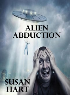 Alien Abduction (eBook, ePUB) - Hart, Susan