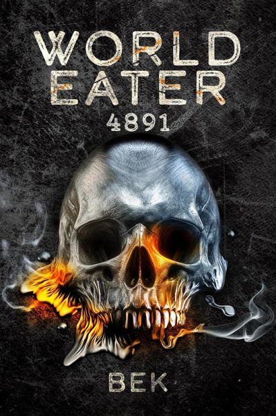 World Eater: 4891 (eBook, ePUB)
