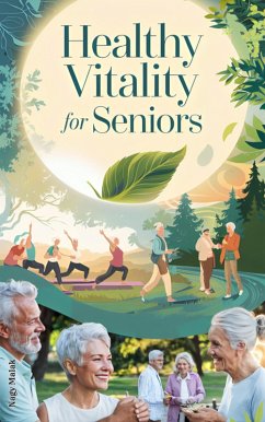 Cover Healthy Vitality for Seniors (eBook, ePUB)