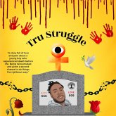 Tru Struggle (Battle In The Furnace, #1) (eBook, ePUB) Tru Struggle (Battle In The Furnace, #1) (eBook, ePUB)