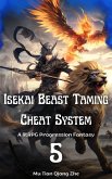 Isekai Beast Taming Cheat System (eBook, ePUB) Isekai Beast Taming Cheat System (eBook, ePUB)
