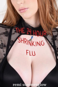 The 24-Hour Shrinking Flu (eBook, ePUB) - Summerglow, Remi