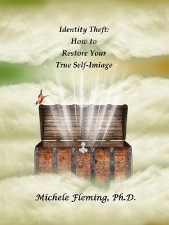 Cover Identity Theft: How To Restore Your True Self-Image (eBook, ePUB)