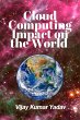 Cloud Computing Impact on the World... - Bild 1