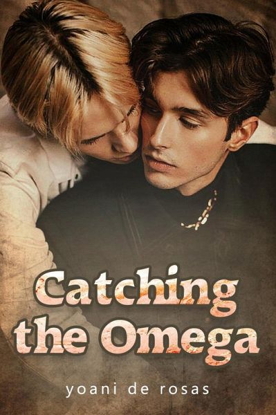 Catching the Omega (eBook, ePUB)