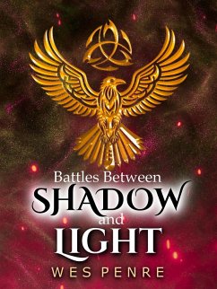 Cover Battles Between Shadow and Light (eBook, ePUB)