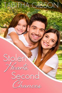 Stolen Hearts, Second Chances (eBook, ePUB) - Gibson, Tabitha