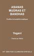 Asanas, mudras et bandhas - Eveiller la... - Bild 1