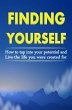 Finding Yourself: How To Tap Into Your... - Bild 1