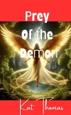 Prey of the Demon (eBook, ePUB) Prey of the Demon (eBook, ePUB)