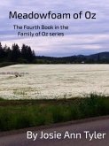 Meadowfoam of Oz (Family of Oz series, #4) (eBook, ePUB) Meadowfoam of Oz (Family of Oz series, #4) (eBook, ePUB)