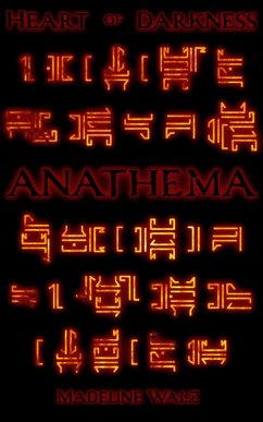 Anathema (Heart of Darkness, #1) (eBook, ePUB) - Walz, Madeline