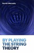 By playing the String Theory (eBook,... - Bild 1