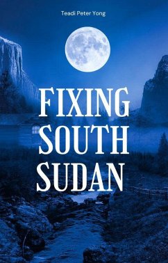 Cover Fixing South Sudan (eBook, ePUB)