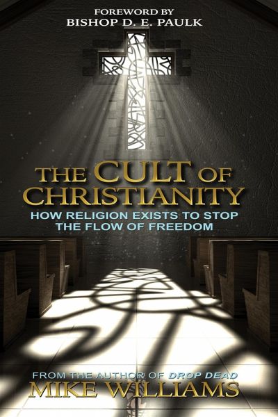 The Cult of Christianity (eBook, ePUB) The Cult of Christianity (eBook, ePUB)