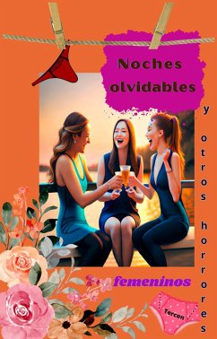 Noches olvidables y otros horrores femeninos (La Salsa Llegona) (eBook, ePUB) - Arbiza, Lorena Tercon