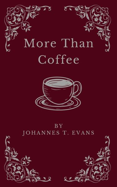 More Than Coffee (eBook, ePUB)