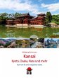 Kansai - Kyoto, Osaka, Nara und mehr... - Bild 1