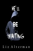 He'll Be Waiting (eBook, ePUB)