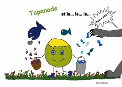 Tapenade et le...le... le... (eBook, PDF) Tapenade et le...le... le... (eBook, PDF)