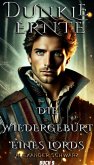 Dunkle Ernte: Die Wiedergeburt eines Lords (eBook, ePUB)