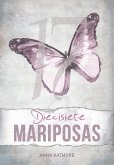 Diecisiete Mariposas (eBook, ePUB)